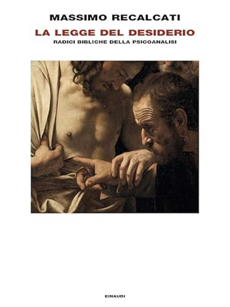 La Legge del desiderio. Radici bibliche della psicoanalisi